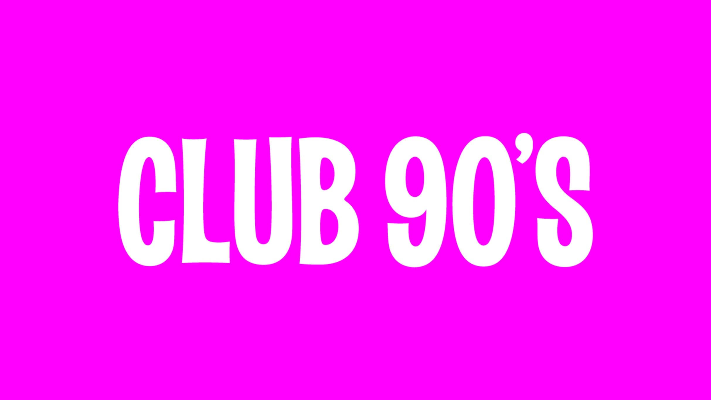 Cover for Club 90s Ariana Grande Night - 18+