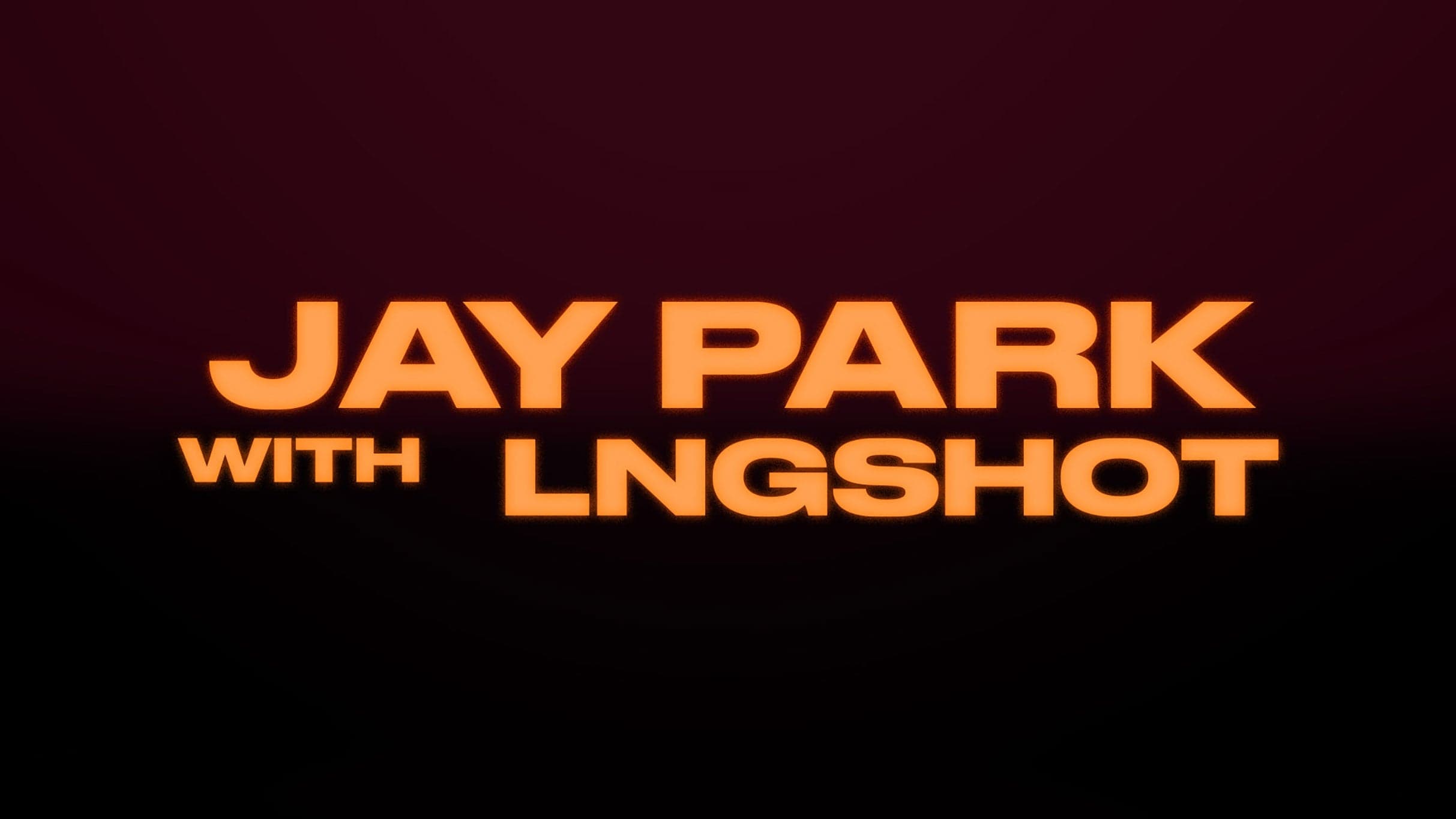 Cover for Jay Park with special guest LNGSHOT: Serenades & Body Rolls