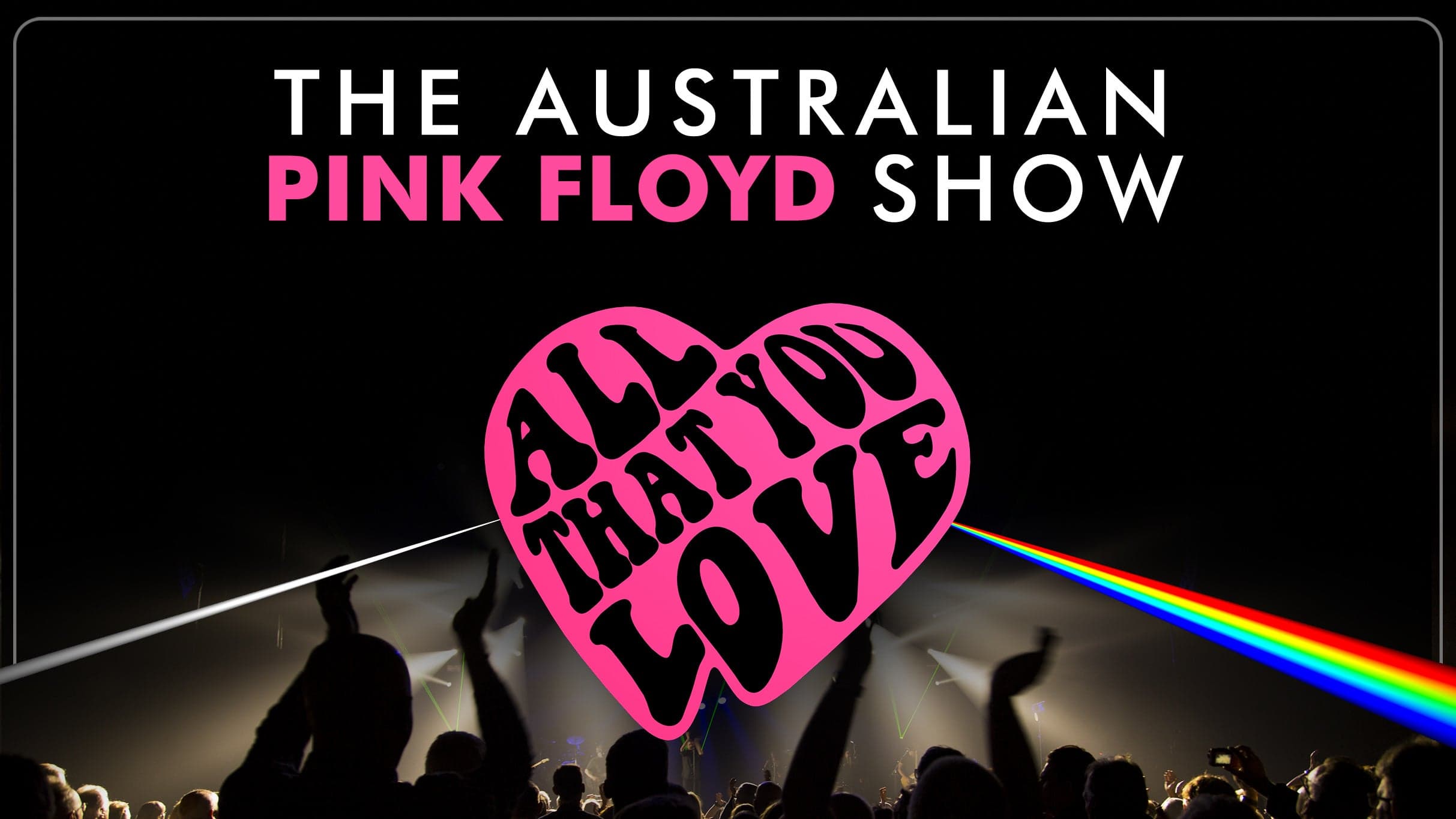 Cover for Australian Pink Floyd Show (21+ event)
