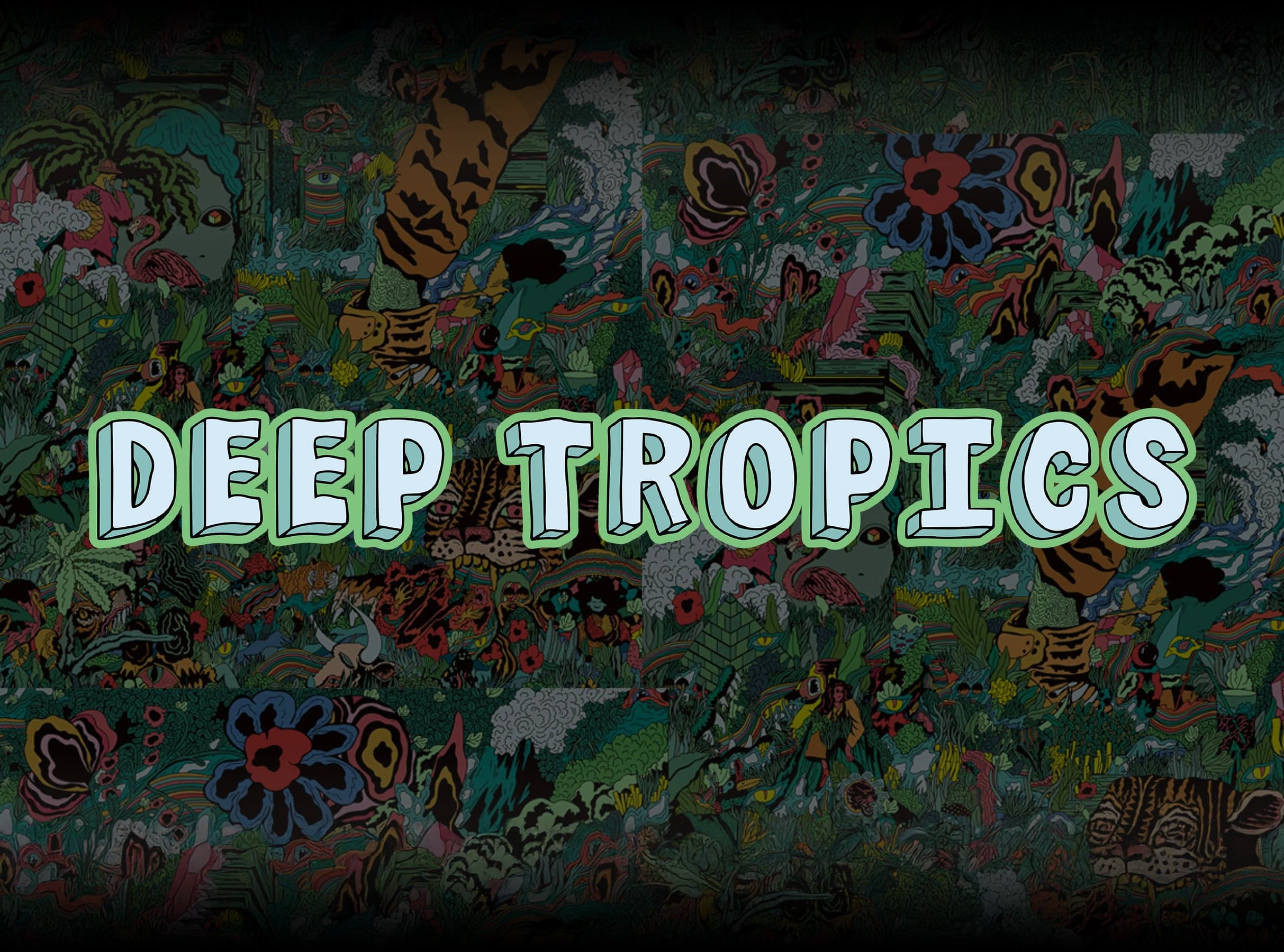 Cover for Deep Tropics Festival