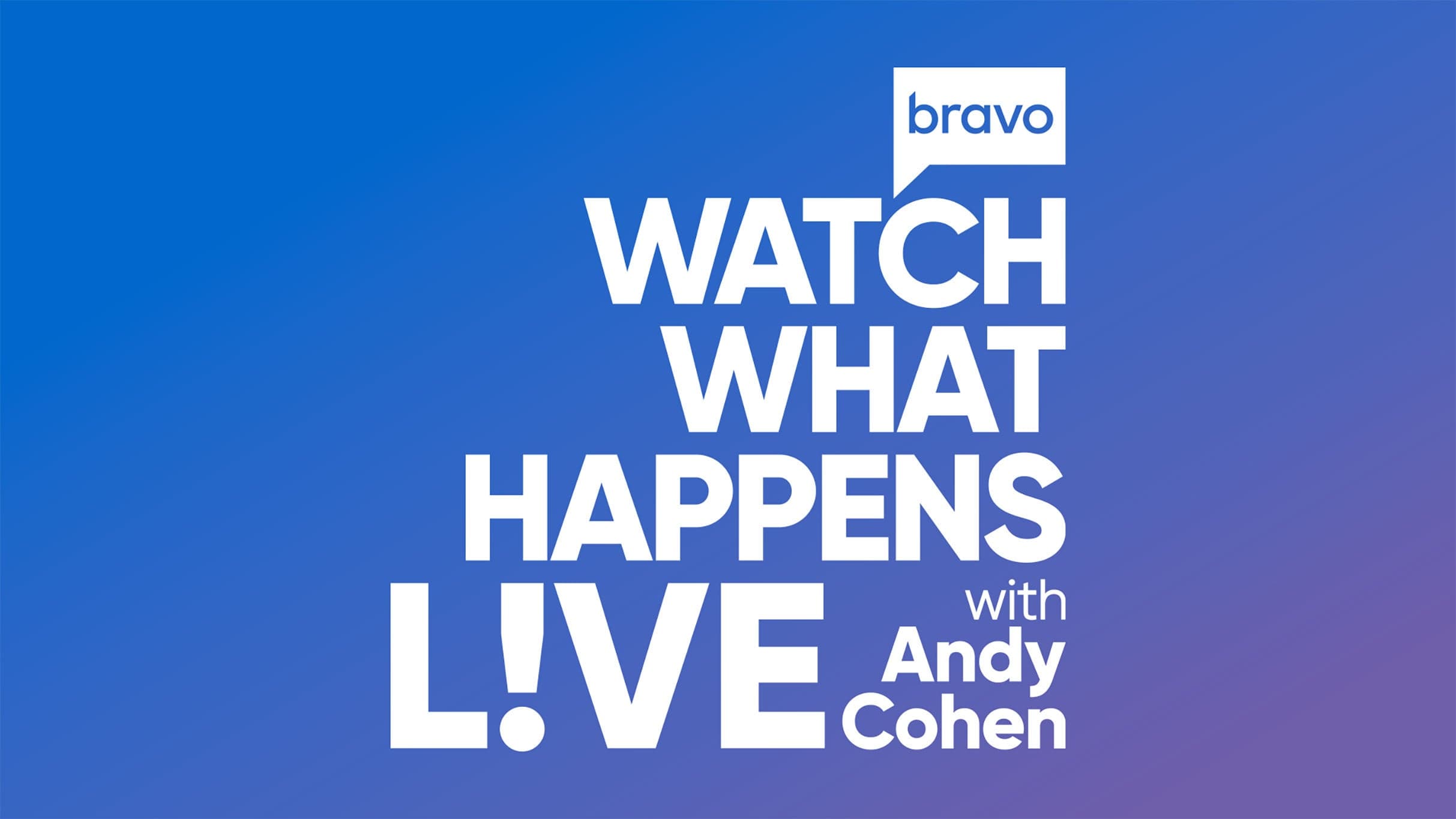 Cover for Watch What Happens Live with Andy Cohen