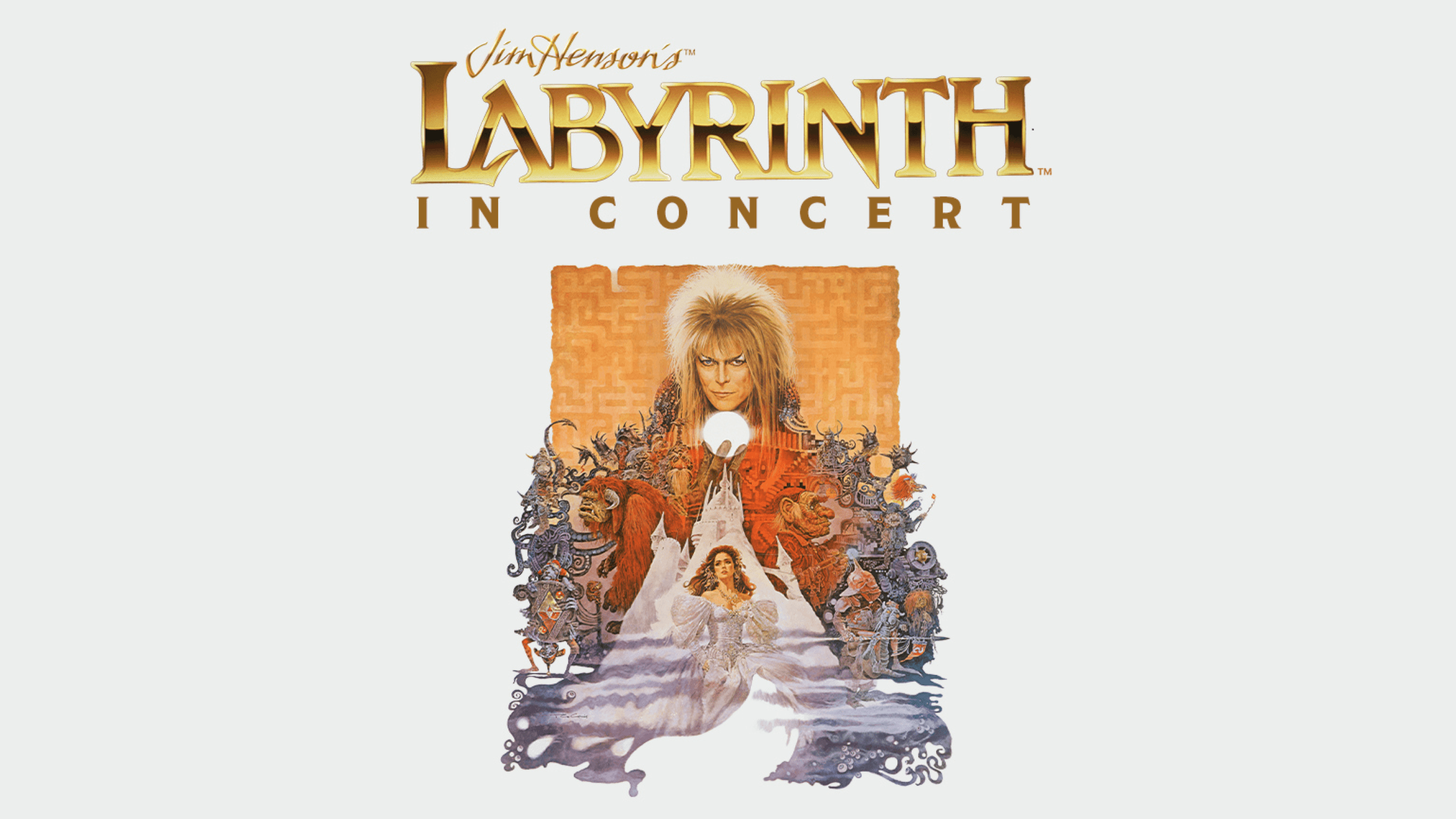 Cover for Jim Henson's LABYRINTH: IN CONCERT 40th Anniversary