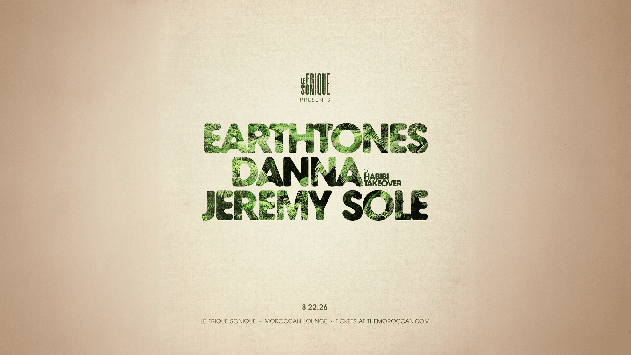 Cover for Jeremy Sole presents: LE FRIQUE SONIQUE ft. EARTHTONES and DANNA
