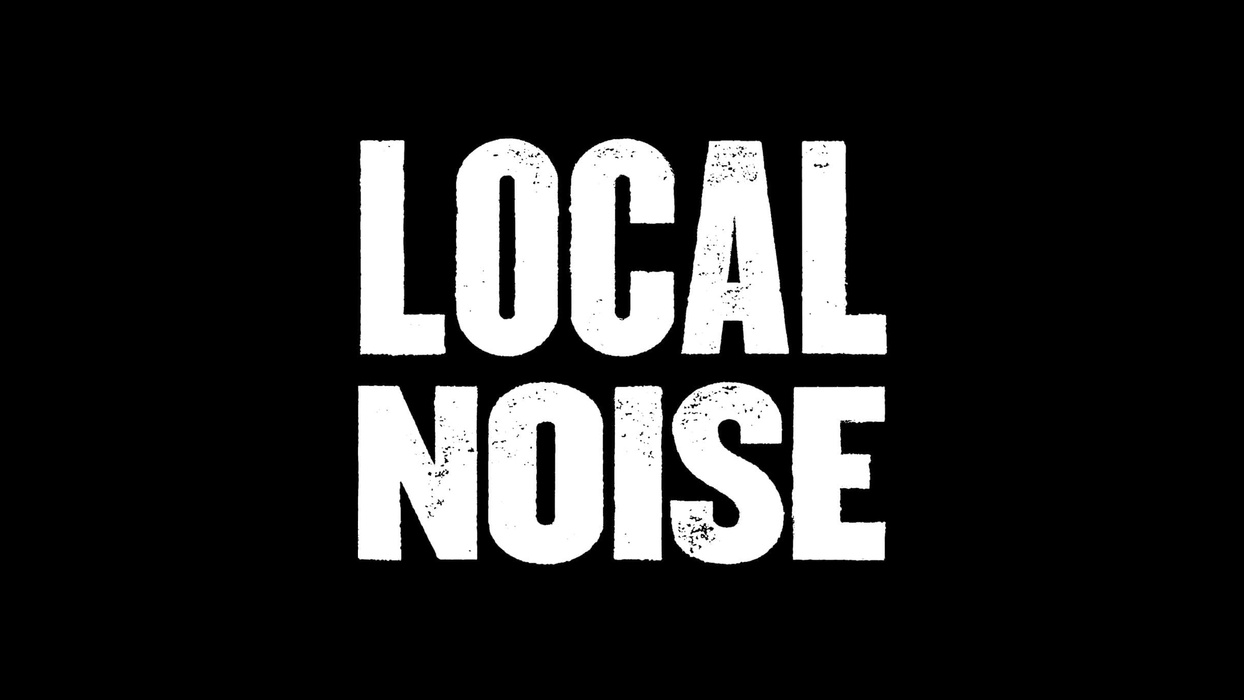 Cover for Local Noise Philadelphia: Semifinals Night 2