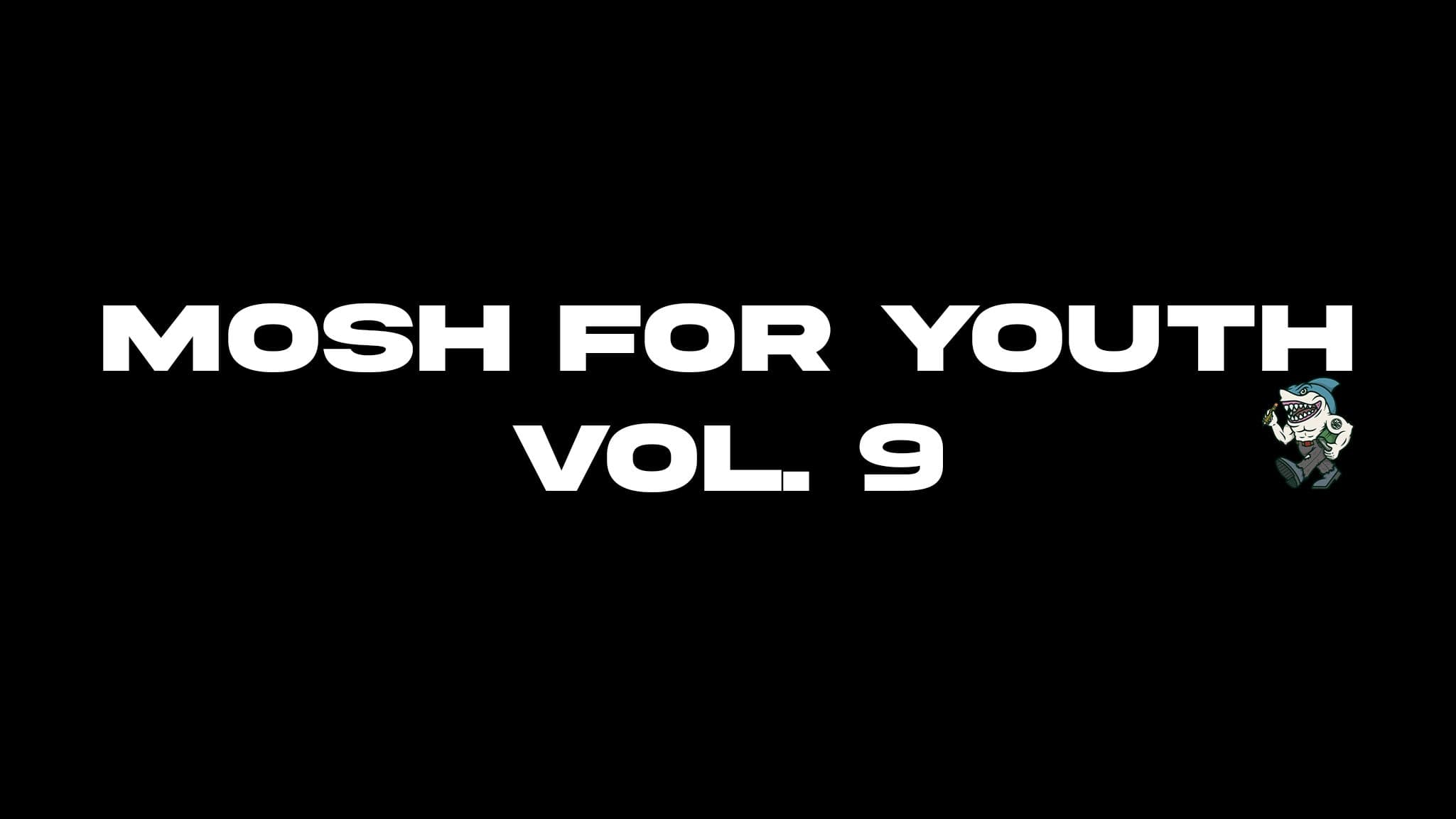 Cover for Mosh For Youth Vol. 9