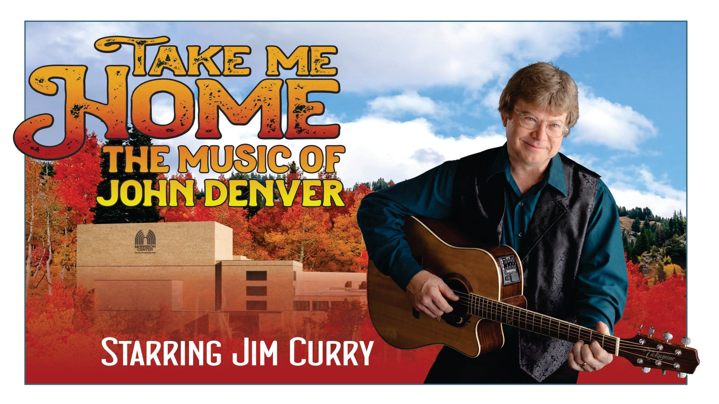 Cover for Take Me Home: The Music Of John Denver Starring Jim Curry