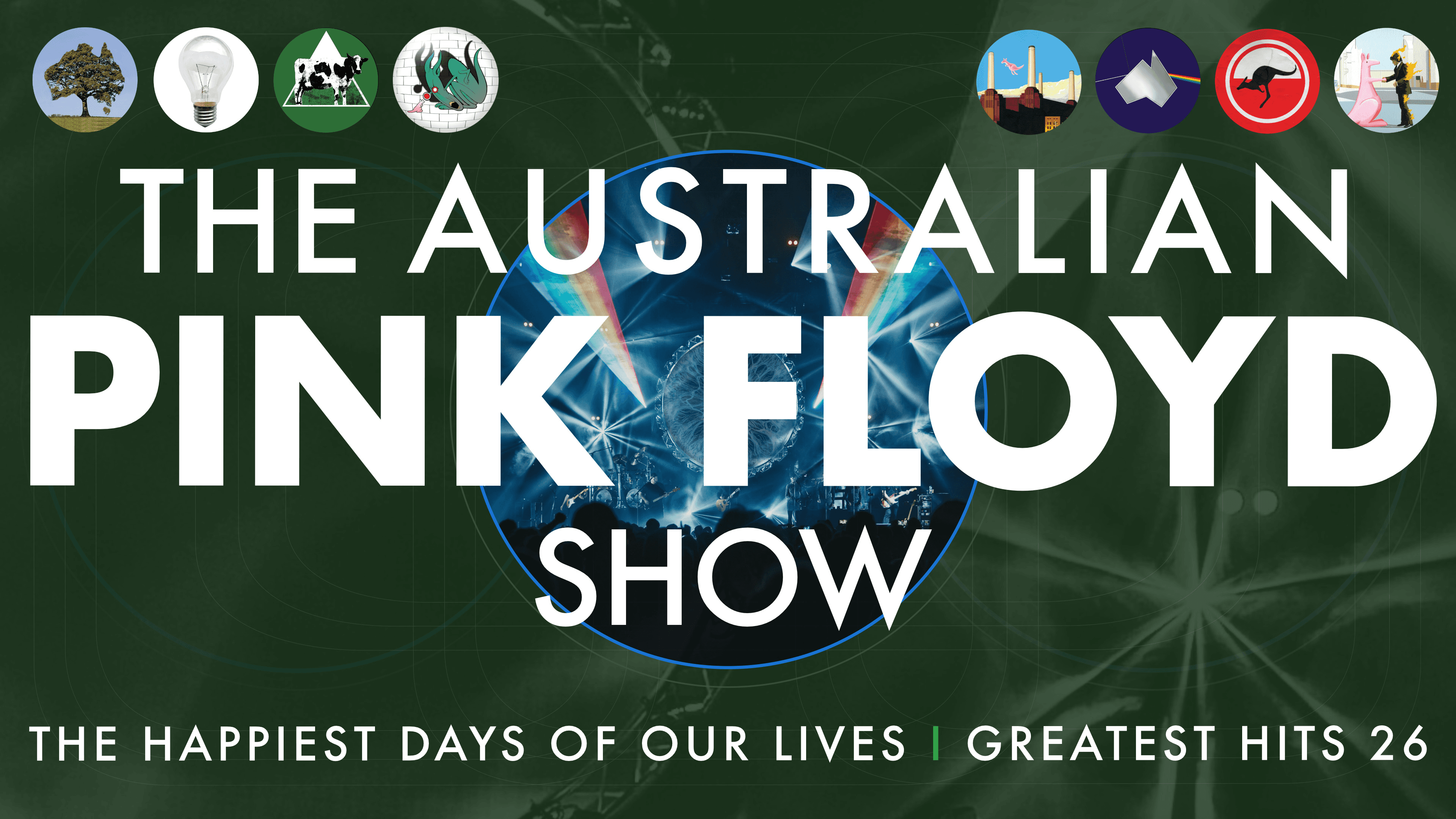 Cover for Australian Pink Floyd Show: The Happiest Days of Our Lives